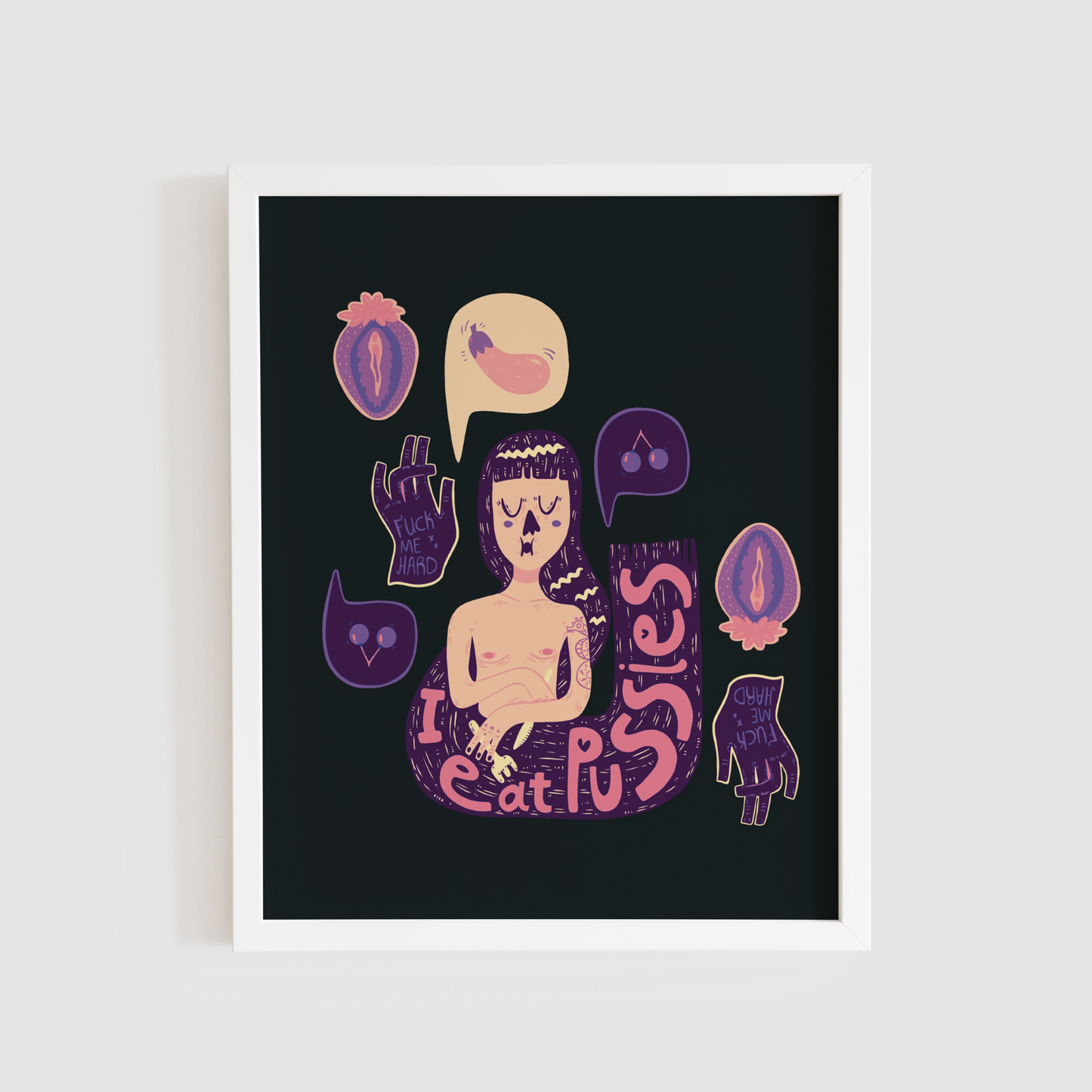 Hungry girl - I eat p*ssies print