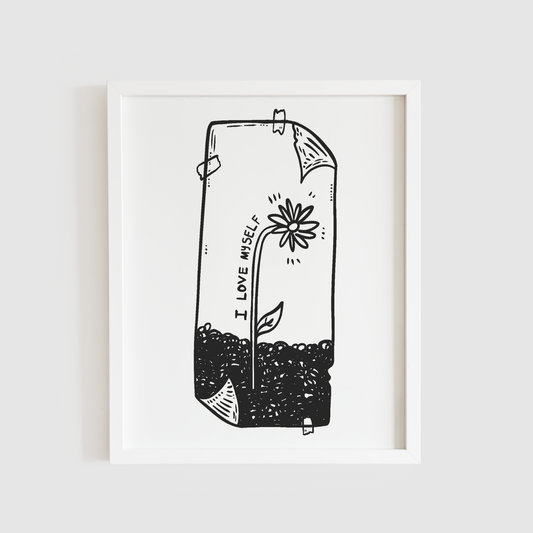 Loving flower - i love myself print